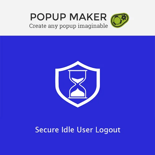 Popup Maker Secure Idle User Logout - Popup Maker – Secure Idle User Logout